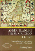 Armia Flandrii i Hiszpańska Droga 1567-1659