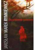 Do widzenia gawrony