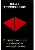 Projektowanie systemów zarządzania