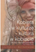 Kobieta w kulturze kultura w kobiecie