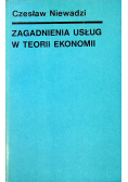 Zagadnienia usług w teorii ekonomii