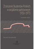 Zrzeszenie Studentów Polskich w socjalizmie państwowym 1950 1973