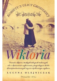 Kobiety z ulicy Grodzkiej Wiktoria