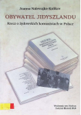 Obywatel Jidyszlandu Rzecz o żydowskich komunistach w Polsce