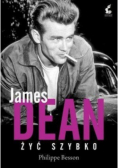 James Dean Żyć szybko