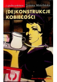 Dekonstrukcje kobiecości