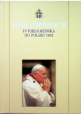 Kolekcja dzieł Jana Pawła II Tom 32 IV pielgrzymka do Polski 1991