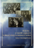 Rodzina w świetle zagrożeń realizacji dotychczasowych funkcji Szkice monograficzne