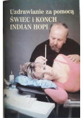 Uzdrawianie za pomocą  świec i Konch Indian Hopi