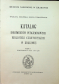 Katalog dokumentów pergaminowych Biblioteki Czartoryskich w Warszawie