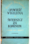 Opowieść Wigilijna Świerszcz za kominem
