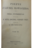 Poezye Juliusza Słowackiego Tom VII 1909 r.