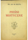 Pieśni Mistyczne  tom 1942 r.