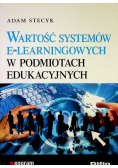 Wartość systemów e-learningowych w podmiotach edukacyjnych