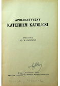 Apologetyczny katechizm katolicki 1939 r