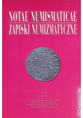 Notae Numismaticae. Zapiski Numizmatyczne Tom 10