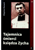 Tajemnica śmierci księdza Zycha