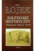 Kalendarz historyczny Polemiczna historia Polski