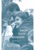 Nasze życie wszędzie - Siemieńscy