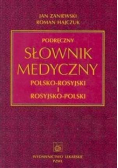 Podręczny słownik medyczny polsko rosyjski i rosyjsko polski