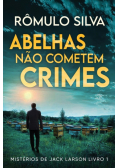 Abelhas Não Cometem Crimes