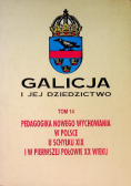 Galicja i jej dziedzictwo Tom 14