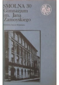 Smolna 30 Gimnazjum im Jana Zamoyskiego