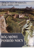 Bóg mówi pośród nocy Święty Jan od Krzyża