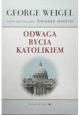 Odwaga bycia katolikiem
