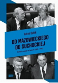 Od Mazowieckiego do Suchockiej