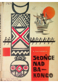 Słońce nad Bakongo