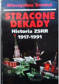 Stracone dekady Historia ZSRR 1917  1991