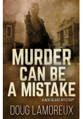Murder Can Be A Mistake