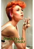 Dlaczego ona