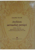 Archiwa sarmackiej pamięci