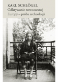 Odkrywanie nowoczesnej Europy - próba archeologii