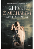21 dni z Michałem Archaniołem