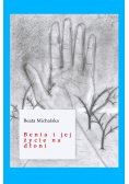 Benia i jej życie na dłoni