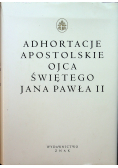 Adhortacje Apostolskie Ojca Świętego Jana Pawła II