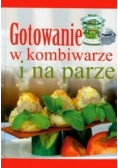 Gotowanie w kombiwarze i na parze