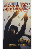 Mroczna Wieża Rewolwerowiec  Bitwa o Tull