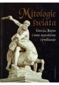 Mitologie świata Grecja Rzym i inne starożytne cywilizacje