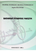 Badania dynamiki maszyn