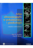 Atlas ultrasonografii w położnictwie i ginekologii