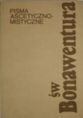 Pisma ascetyczno - mistyczne