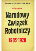 Narodowy Związek Robotniczy 1905 1920