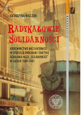 Radykałowie Solidarności