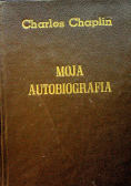 Charles Chaplin Moja autobiografia