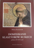 Dominikanie Klasztorów Ruskich