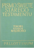 Pismo Święte Starego Testamentu Tom VIII - 3 Księga mądrości